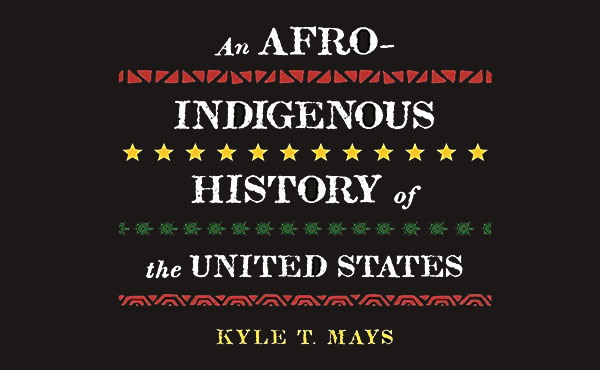An Afro-Indigenous History of the United States book jacket