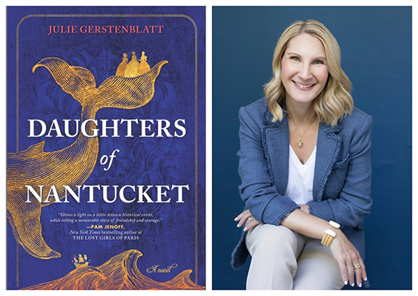 Julie Gerstenblatt, author of Daughters of Nantucket